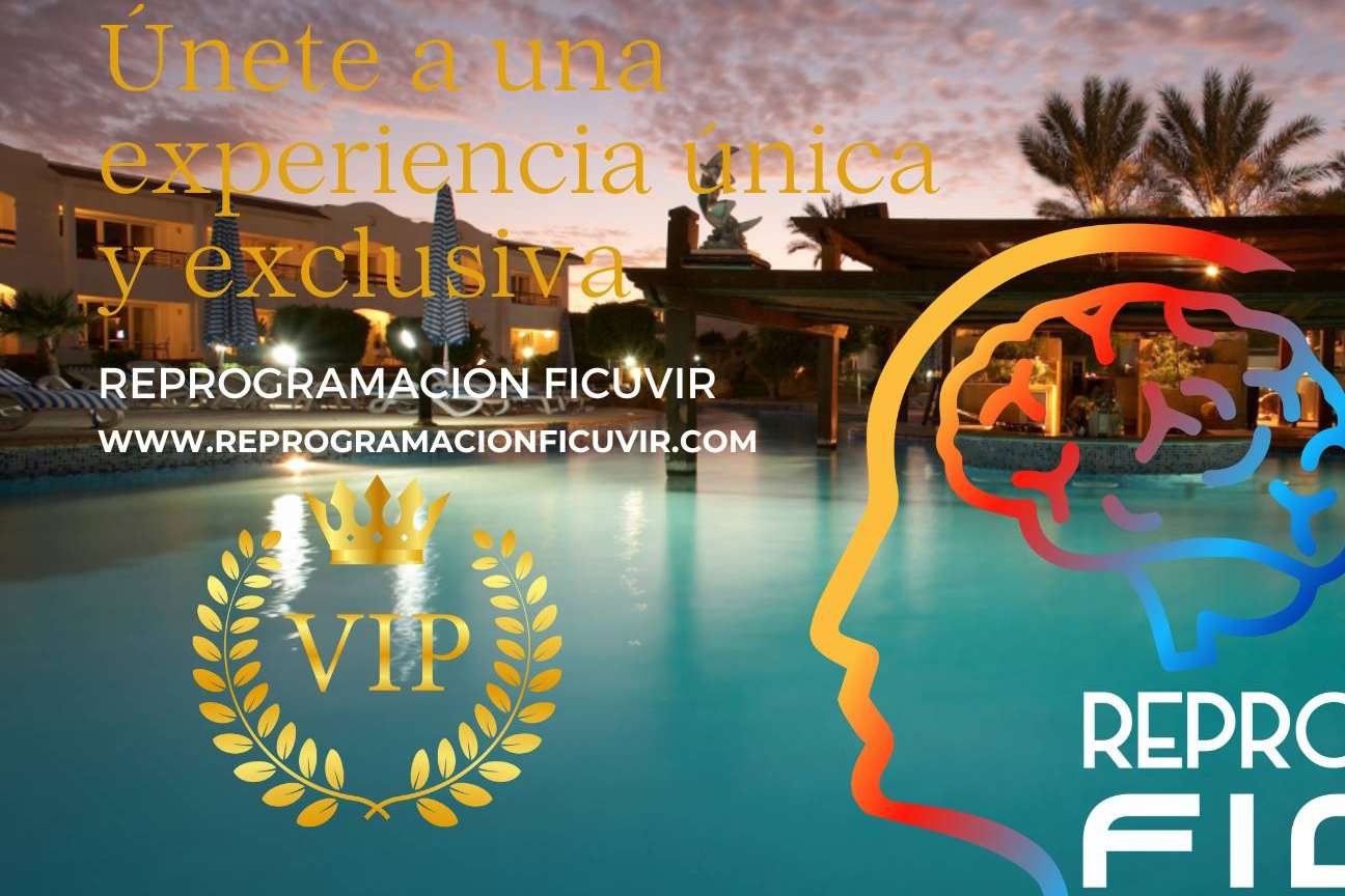 Reprogramación FicuVIR, elevar el autoestima en un retiro de 6 días en un resort de lujo