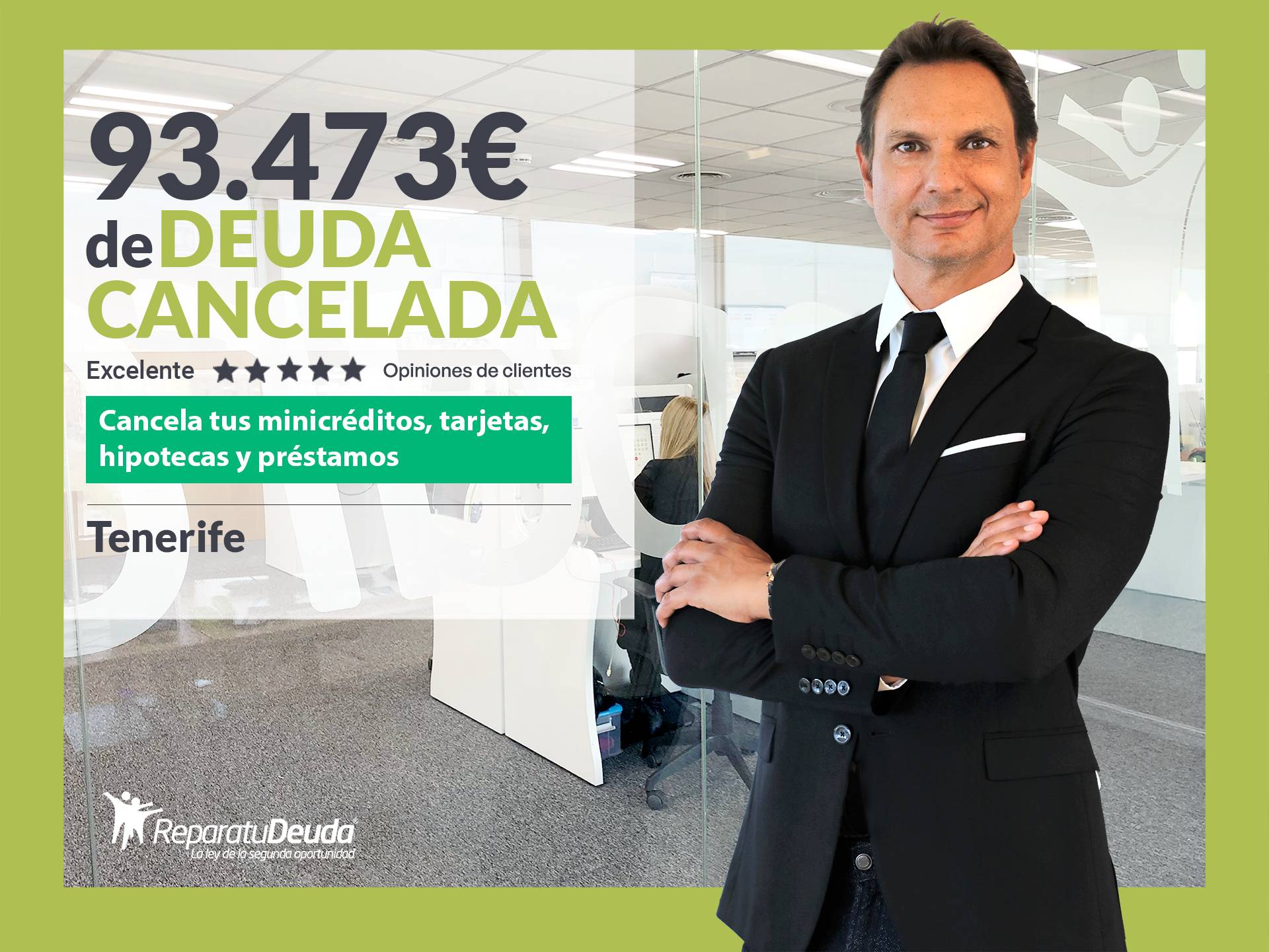 Repara tu Deuda Abogados cancela 93.473 € en Tenerife (Canarias) con la Ley de Segunda Oportunidad
